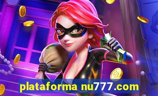 plataforma nu777.com